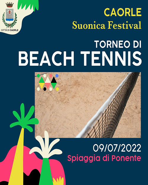 Caorle Suonica Festival - Torneo di Beach Tennis